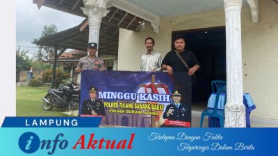 Polsek Gunung Agung, Laksanakan Pengamanan Ibadah Gereja Minggu Kasih Gereja GKMI Tiyuh Tunas Jaya