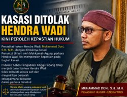 Kasasi JPU Ditolak MA, Hendra Wadi Peroleh kepastian hukum berkekuatan hukum